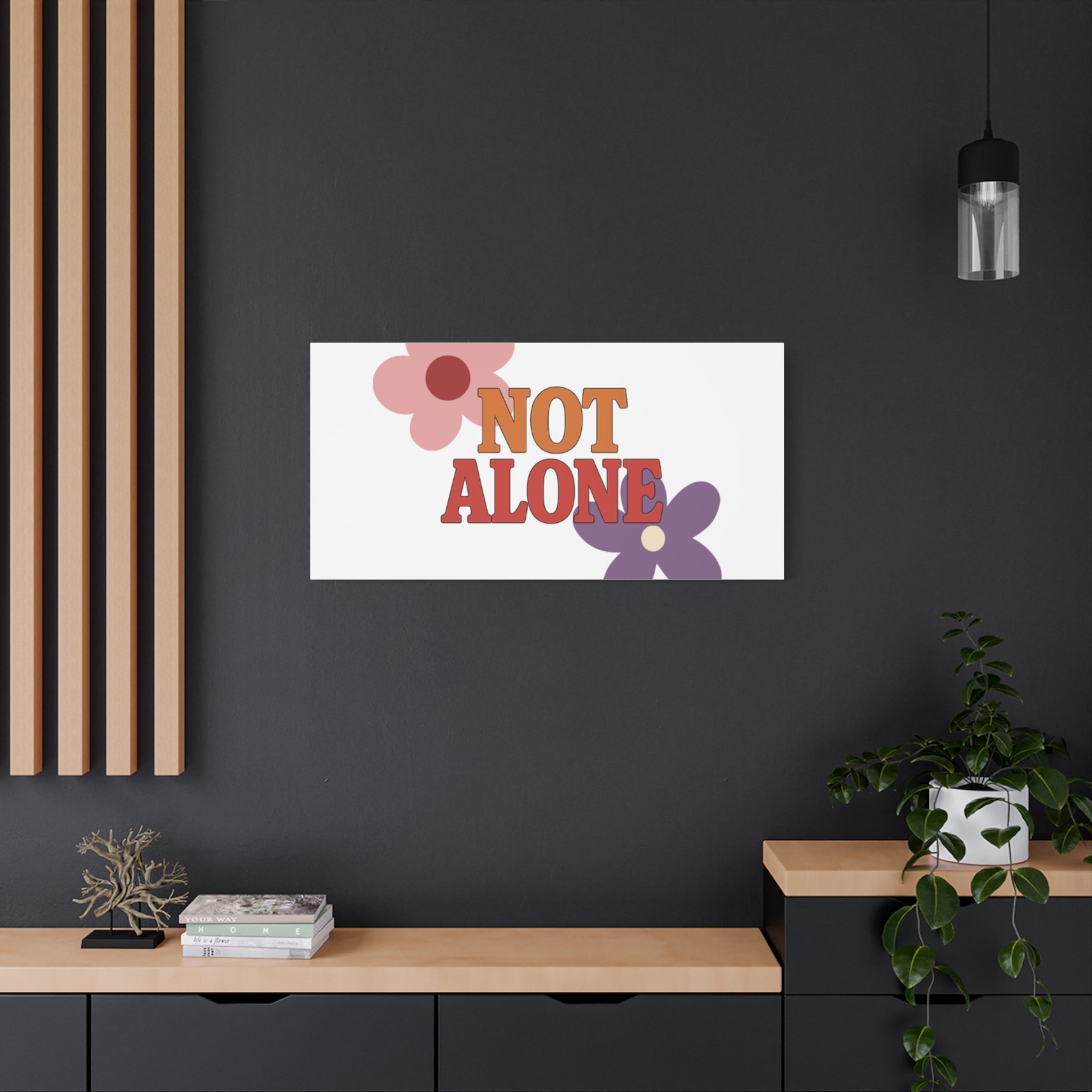 Not Alone Canvas | Christian, Friendship Valentine, Platonic Love