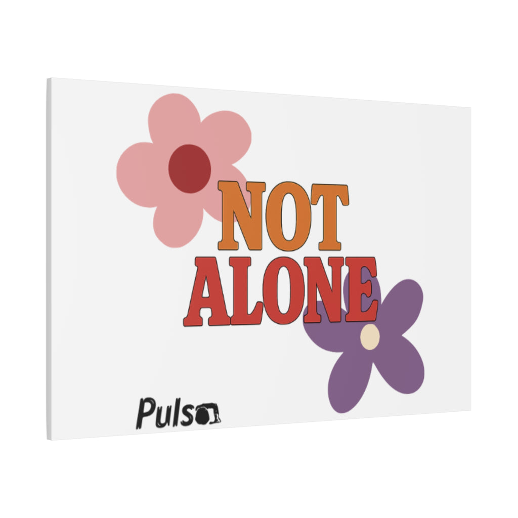 Not Alone Canvas | Christian, Friendship Valentine, Platonic Love