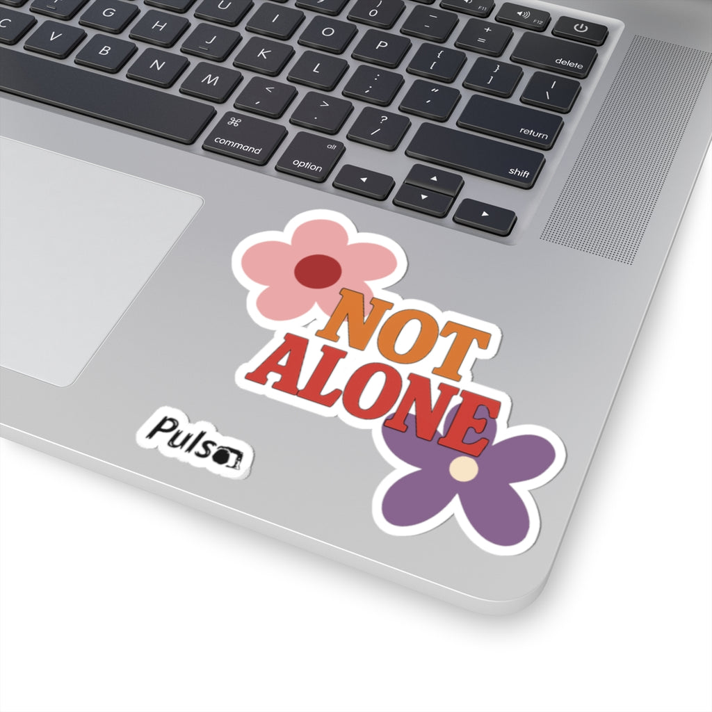 Not Alone Sticker | Friendship Valentine, Platonic Love