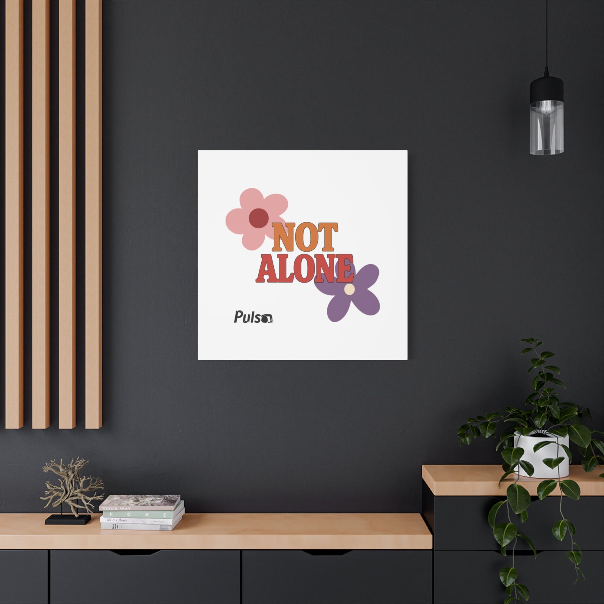 Not Alone Canvas | Christian, Friendship Valentine, Platonic Love