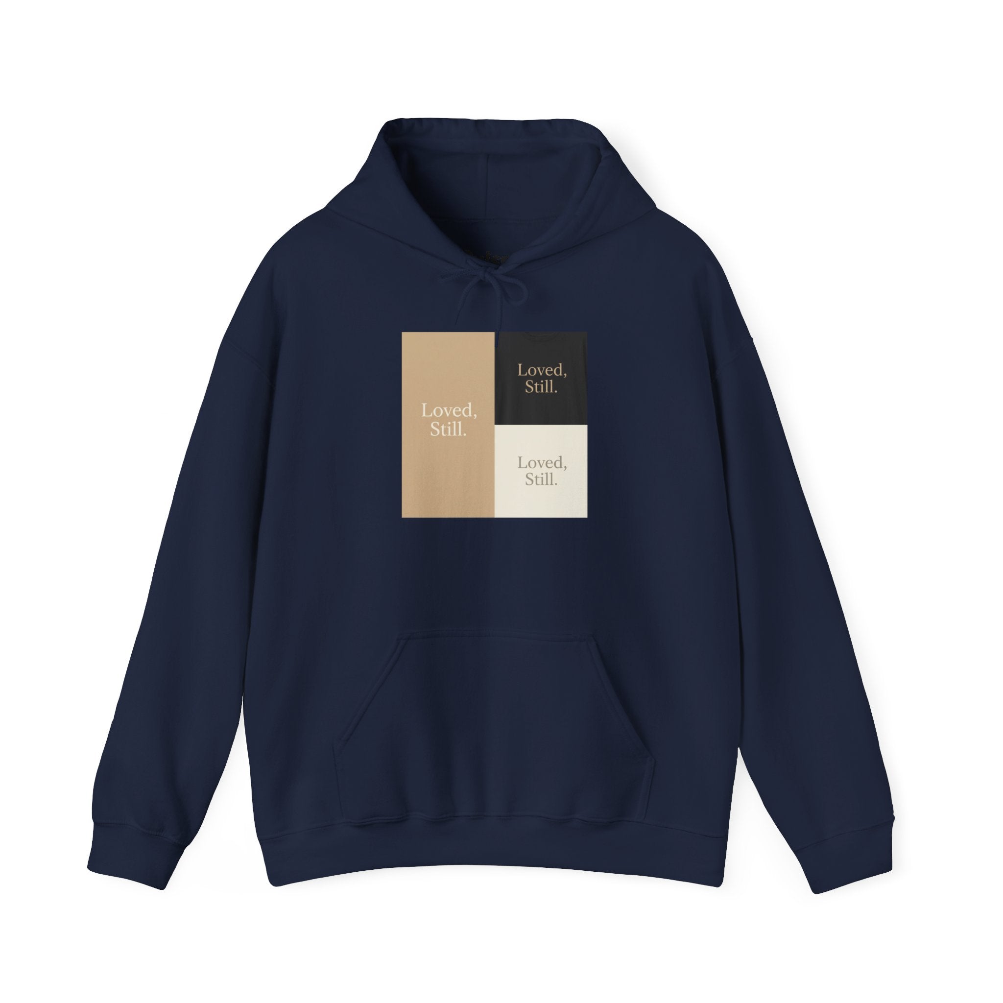 Loved Still Hoodie | Christian, Friendship Valentine, Platonic Love