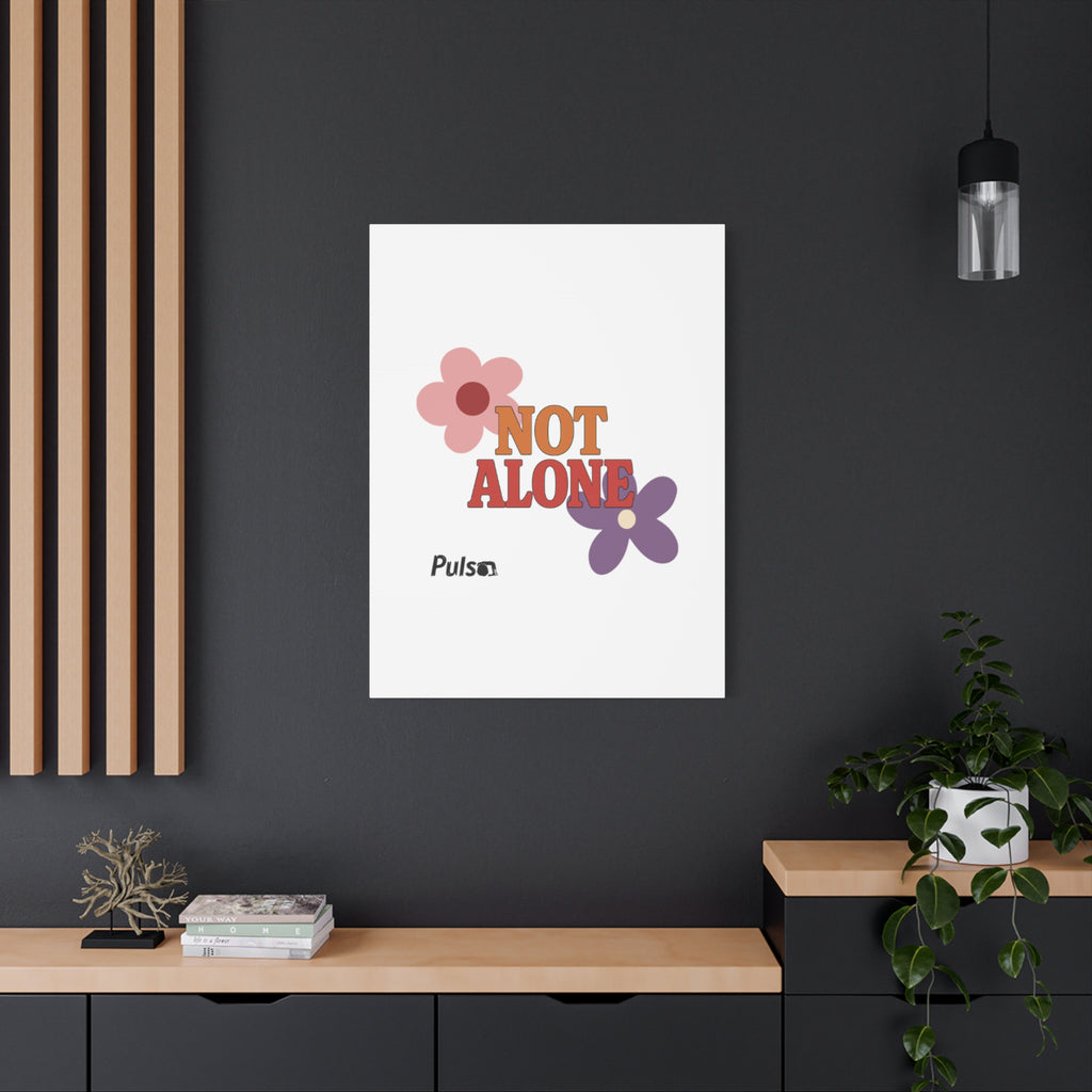 Not Alone Canvas | Christian, Friendship Valentine, Platonic Love