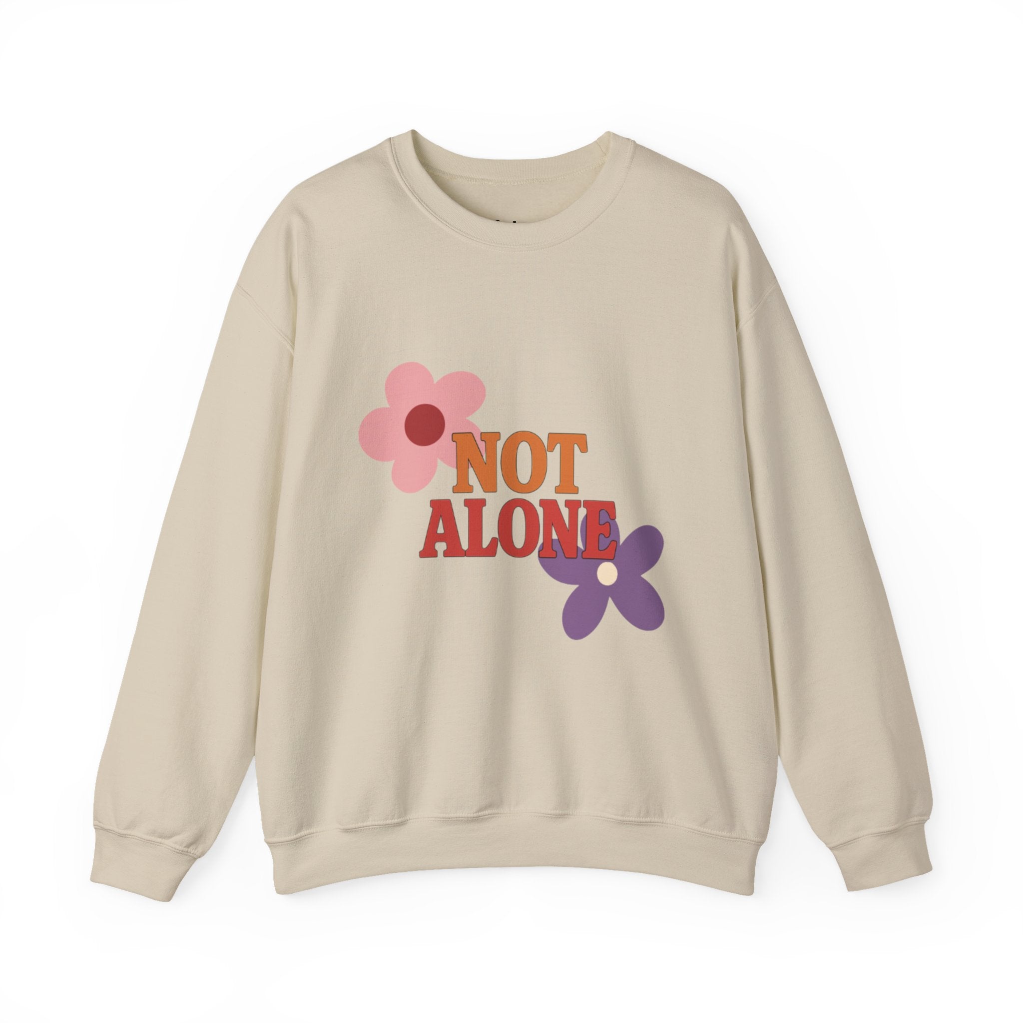 Not Alone Crewneck | Christian, friendship Valentine, platonic love