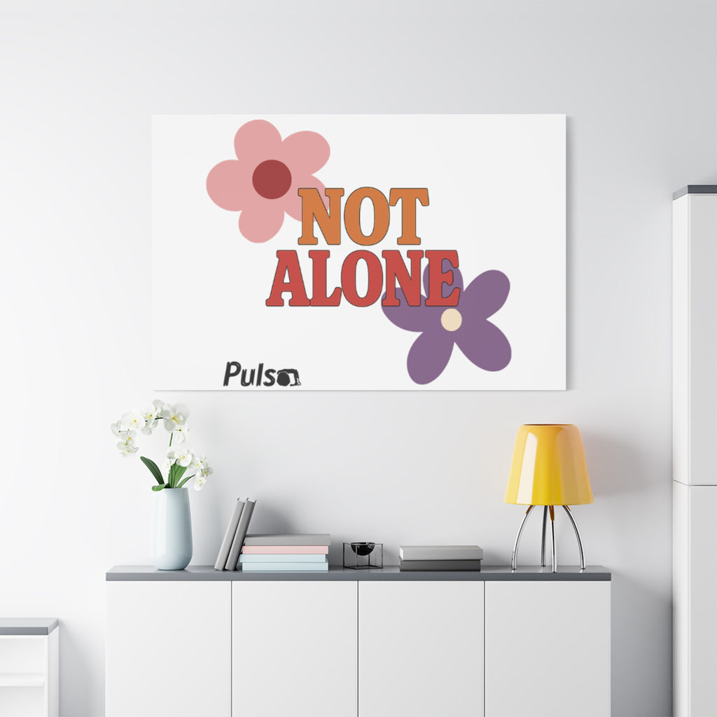 Not Alone Canvas | Christian, Friendship Valentine, Platonic Love