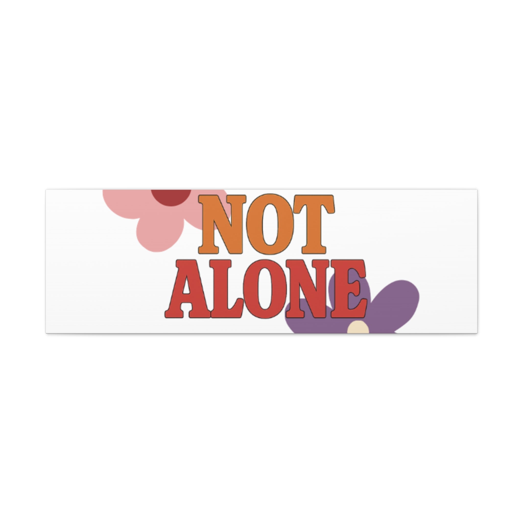 Not Alone Canvas | Christian, Friendship Valentine, Platonic Love
