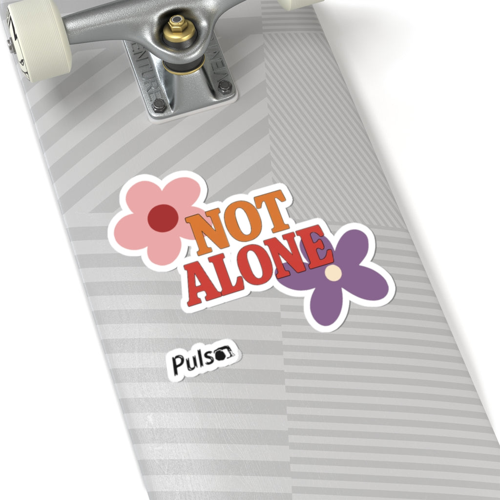 Not Alone Sticker | Friendship Valentine, Platonic Love