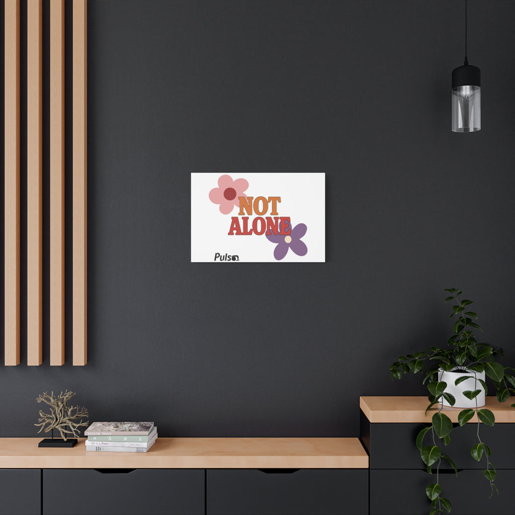 Not Alone Canvas | Christian, Friendship Valentine, Platonic Love