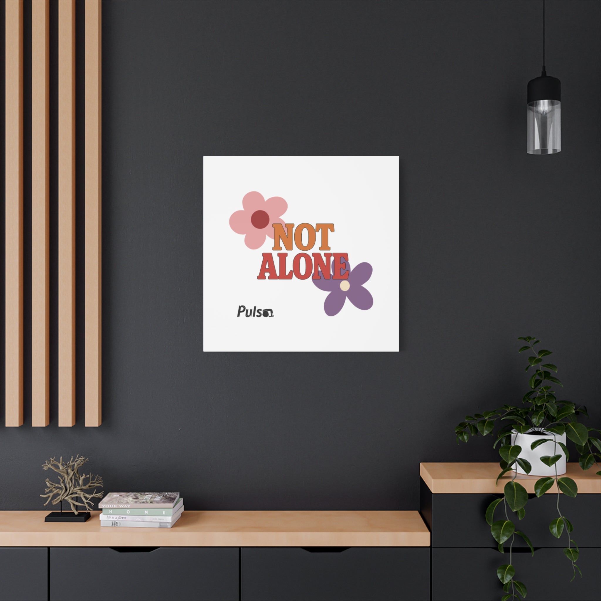 Not Alone Canvas | Christian, Friendship Valentine, Platonic Love