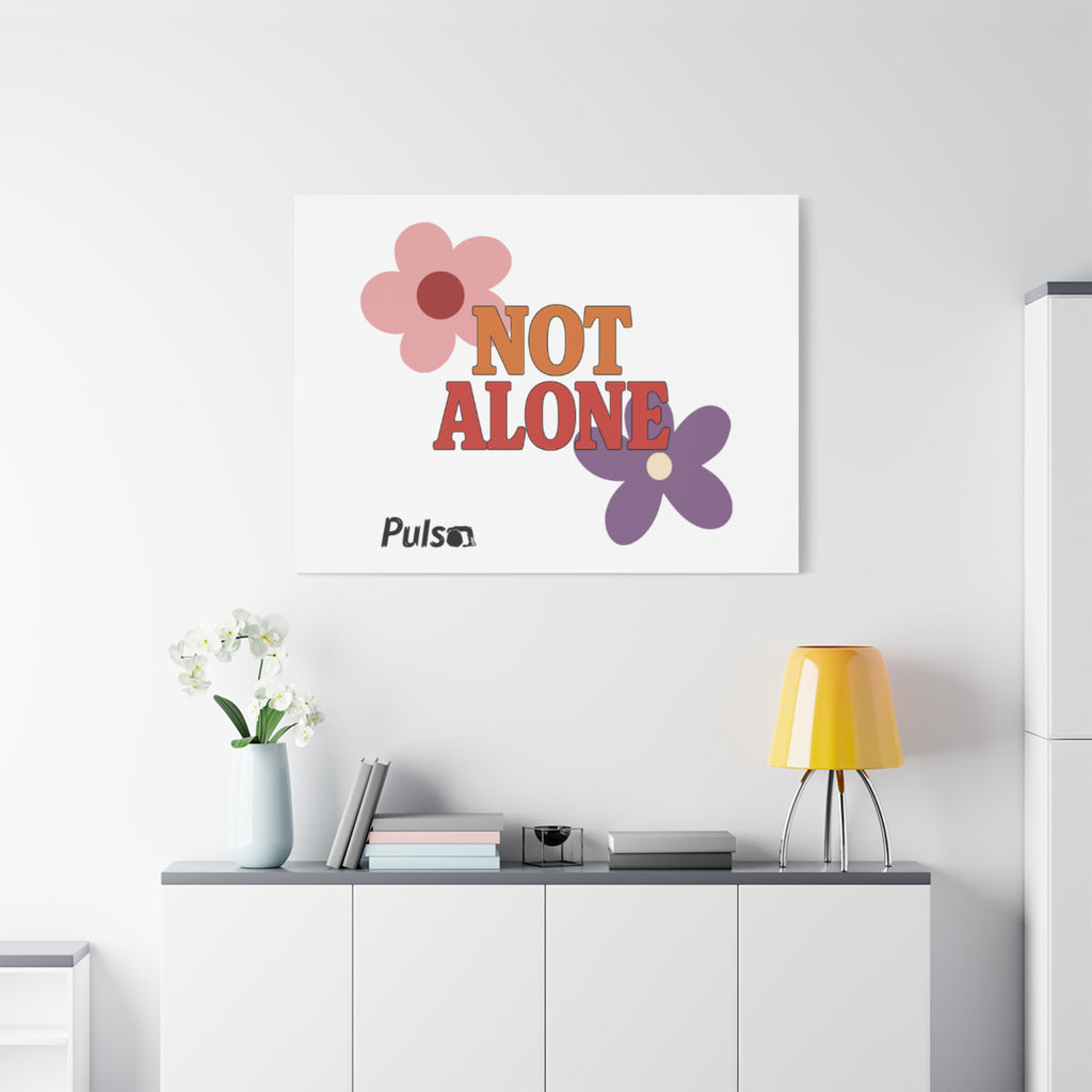 Not Alone Canvas | Christian, Friendship Valentine, Platonic Love