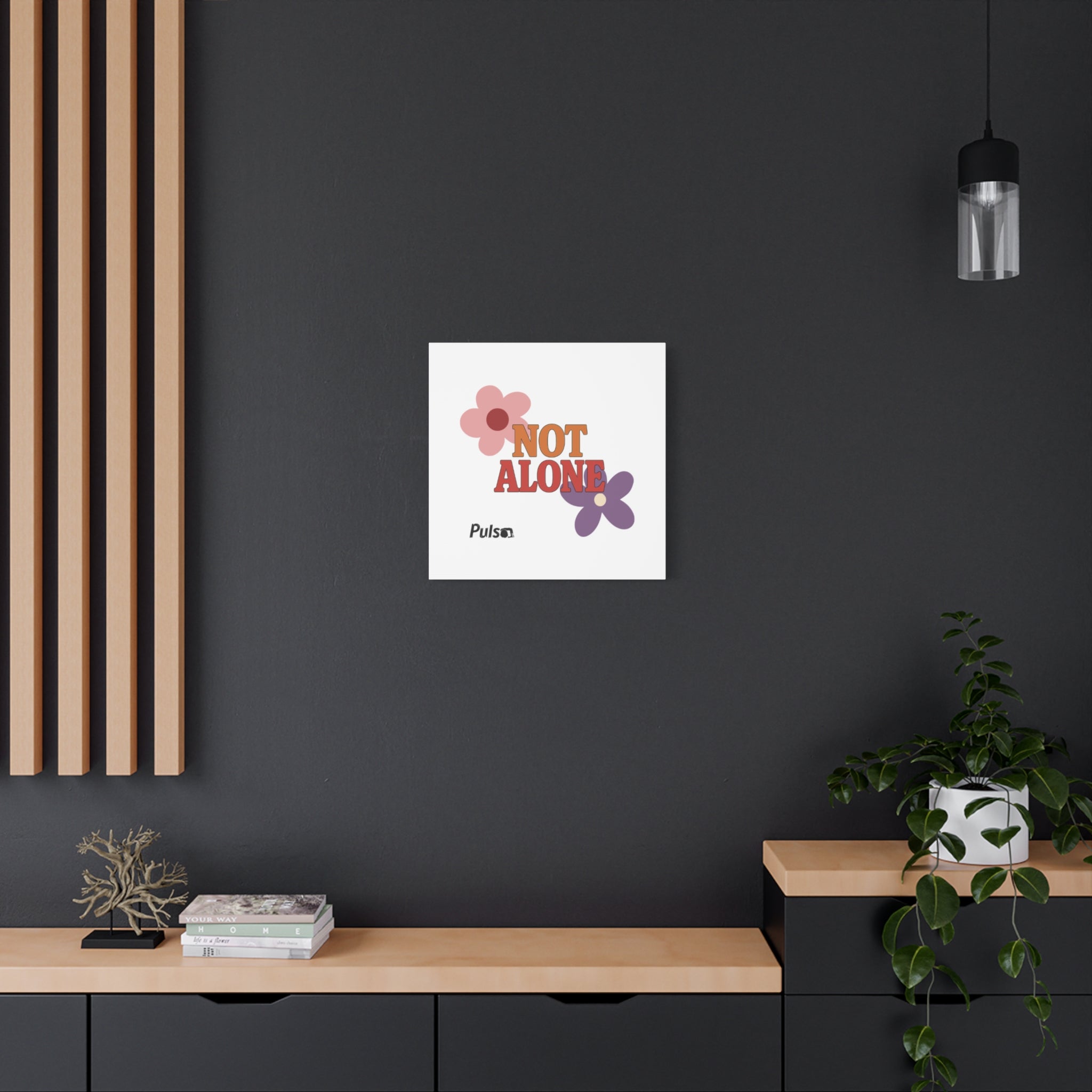 Not Alone Canvas | Christian, Friendship Valentine, Platonic Love