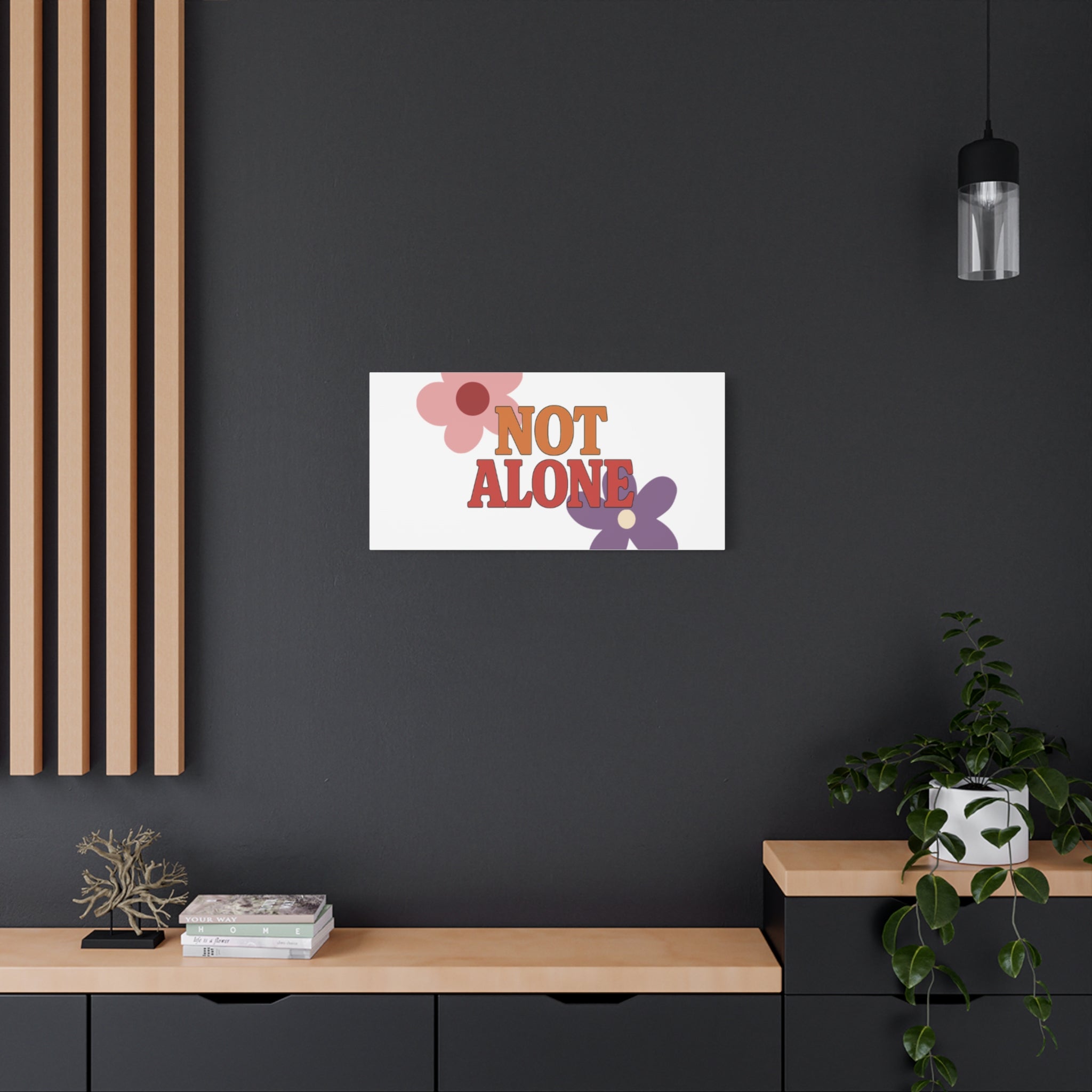 Not Alone Canvas | Christian, Friendship Valentine, Platonic Love