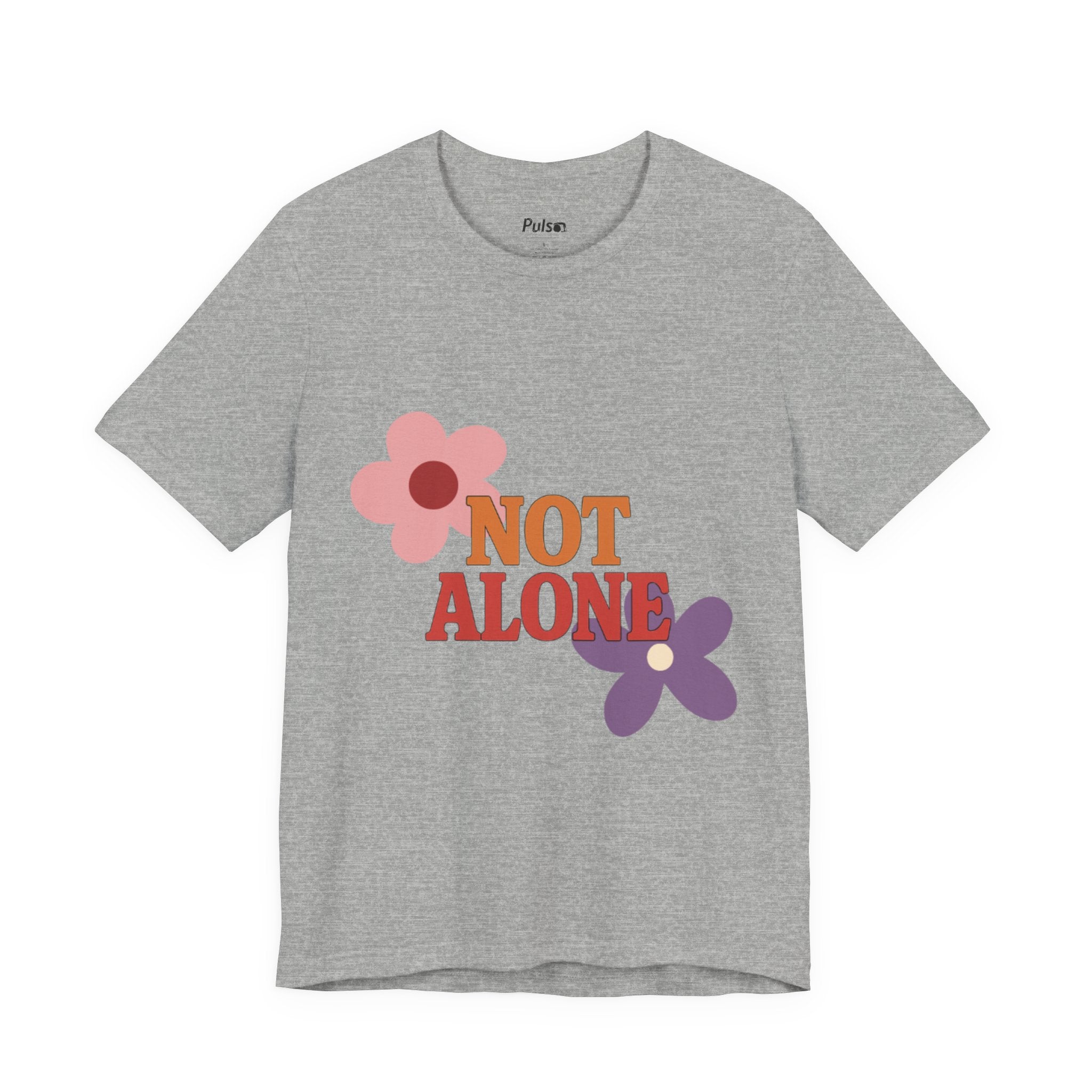 Not Alone Tee | Christian, Friendship Valentine, Platonic Love