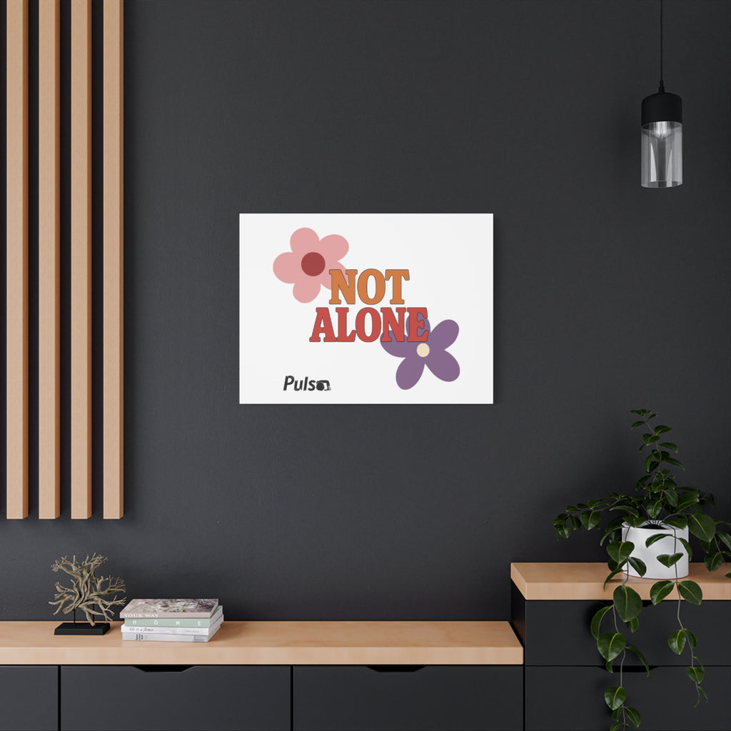 Not Alone Canvas | Christian, Friendship Valentine, Platonic Love