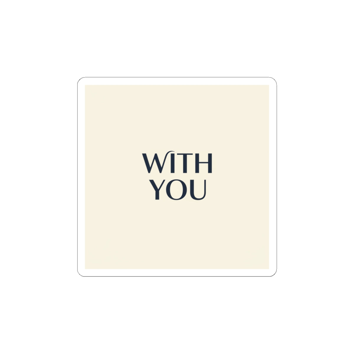 WITH YOU minimalist cyber chrome Kiss-Cut Sticker | Y2K core sleek metallic