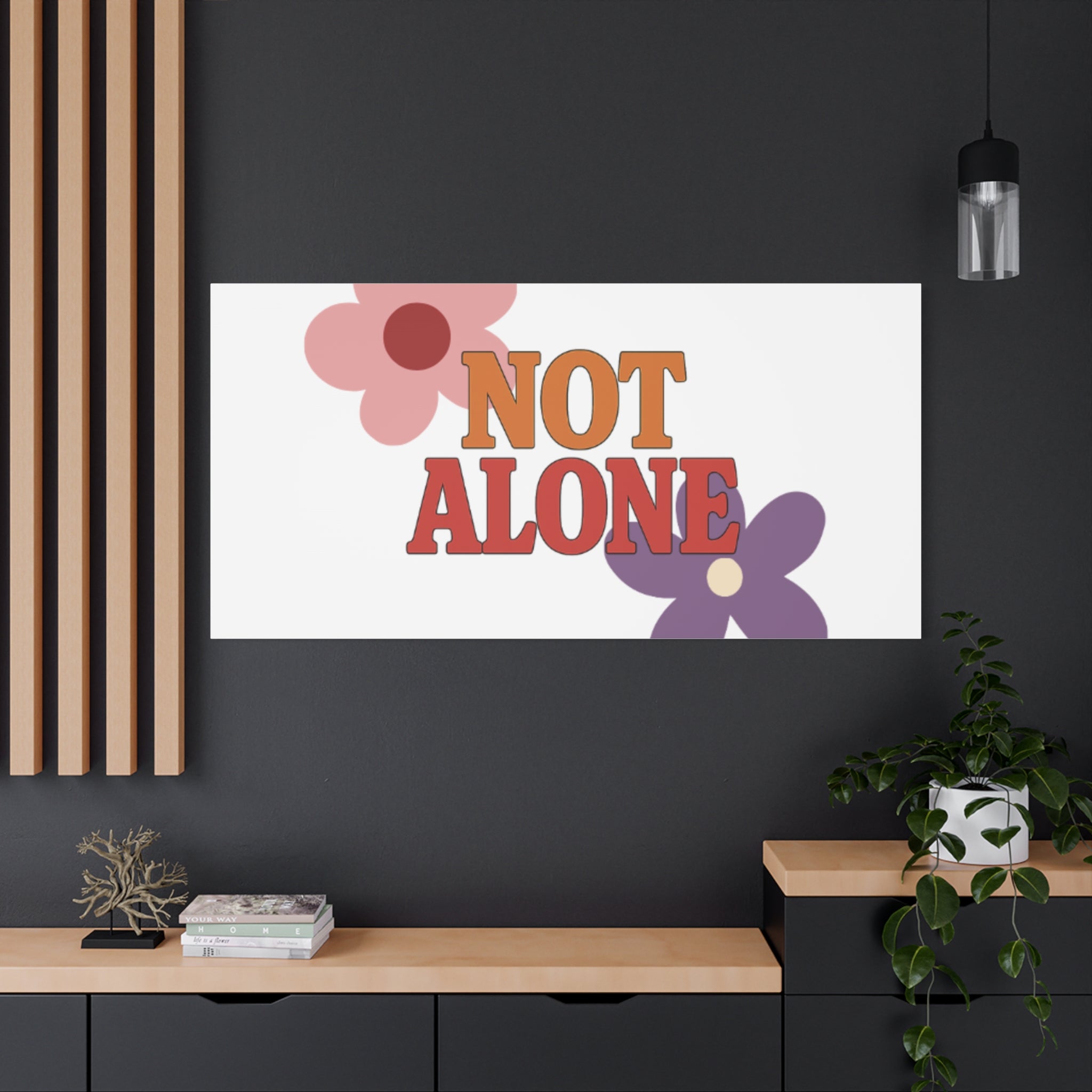 Not Alone Canvas | Christian, Friendship Valentine, Platonic Love