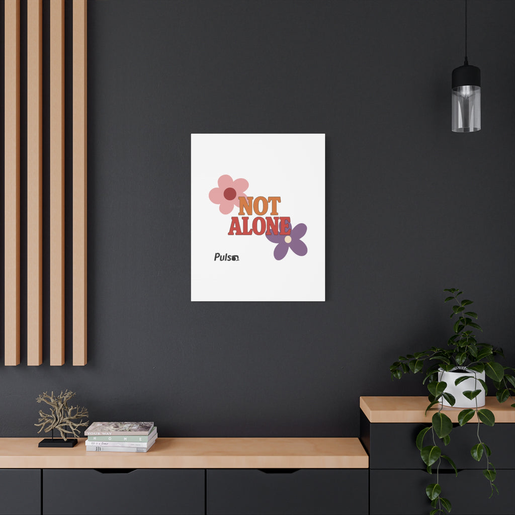 Not Alone Canvas | Christian, Friendship Valentine, Platonic Love