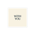 WITH YOU minimalist cyber chrome Kiss-Cut Sticker | Y2K core sleek metallic