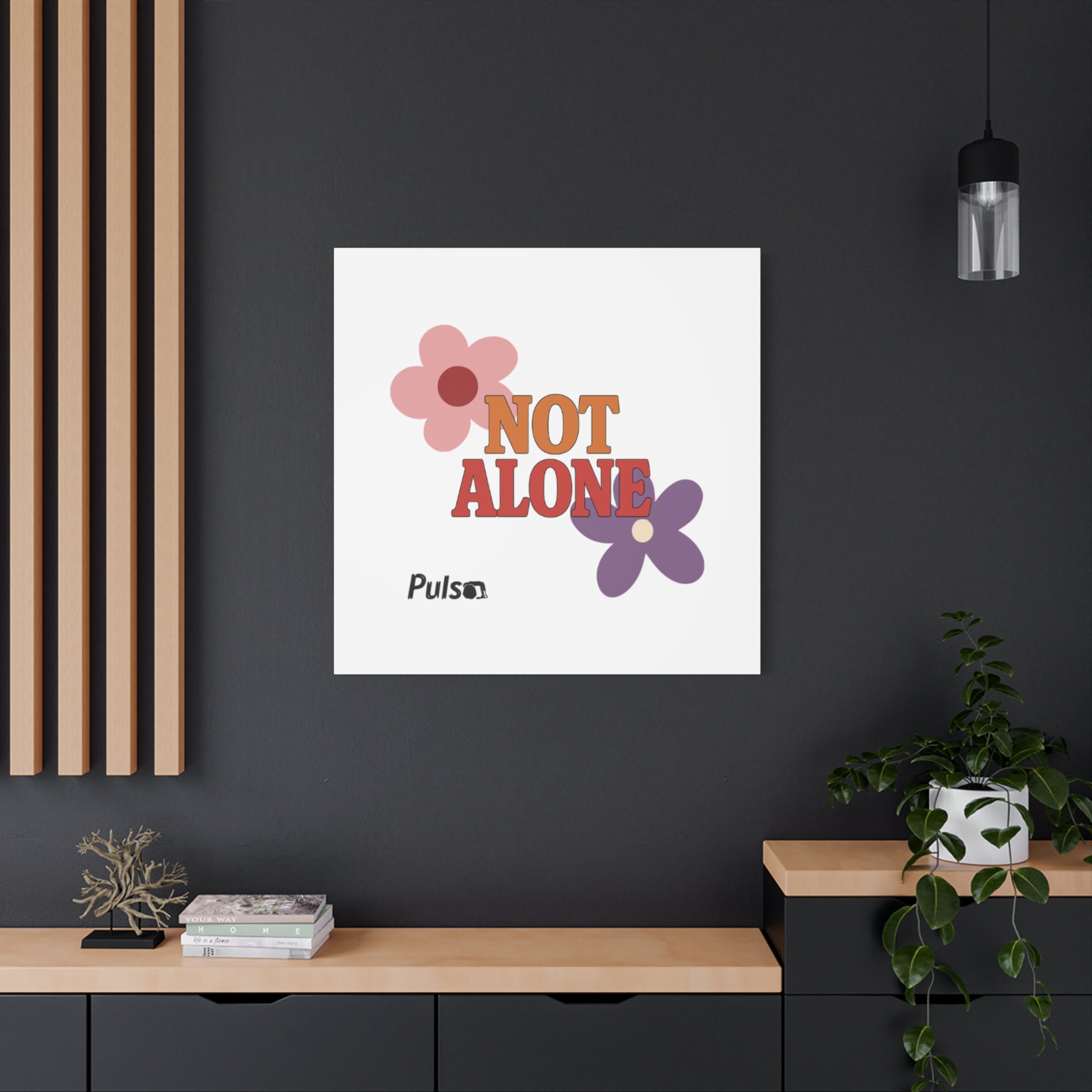 Not Alone Canvas | Christian, Friendship Valentine, Platonic Love