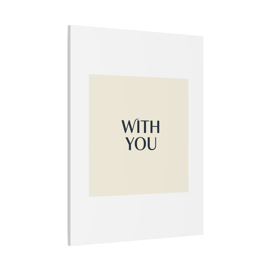 Minimal 'WITH YOU' Matte Canvas | Cyber Y2K Minimal, Sleek Metallic