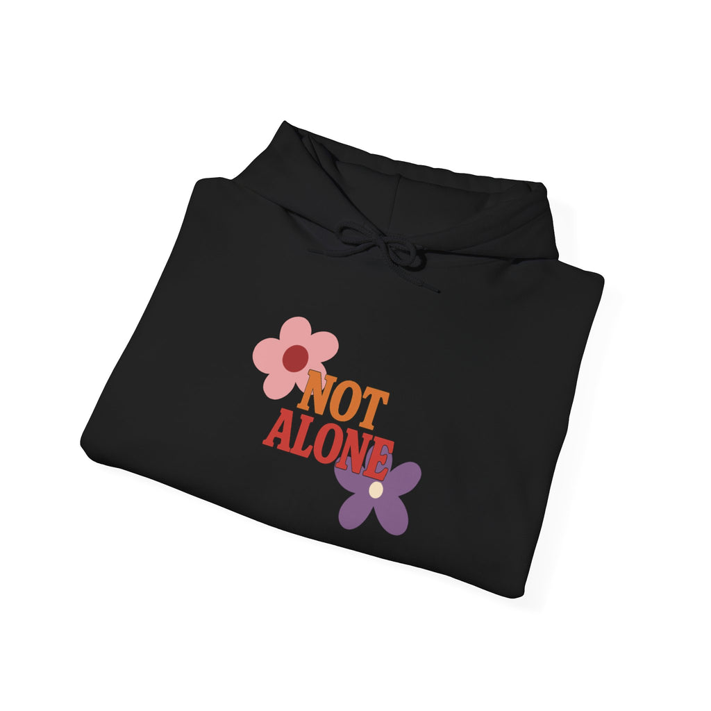 Not Alone Hoodie | Christian, Friendship Valentine, Platonic Love