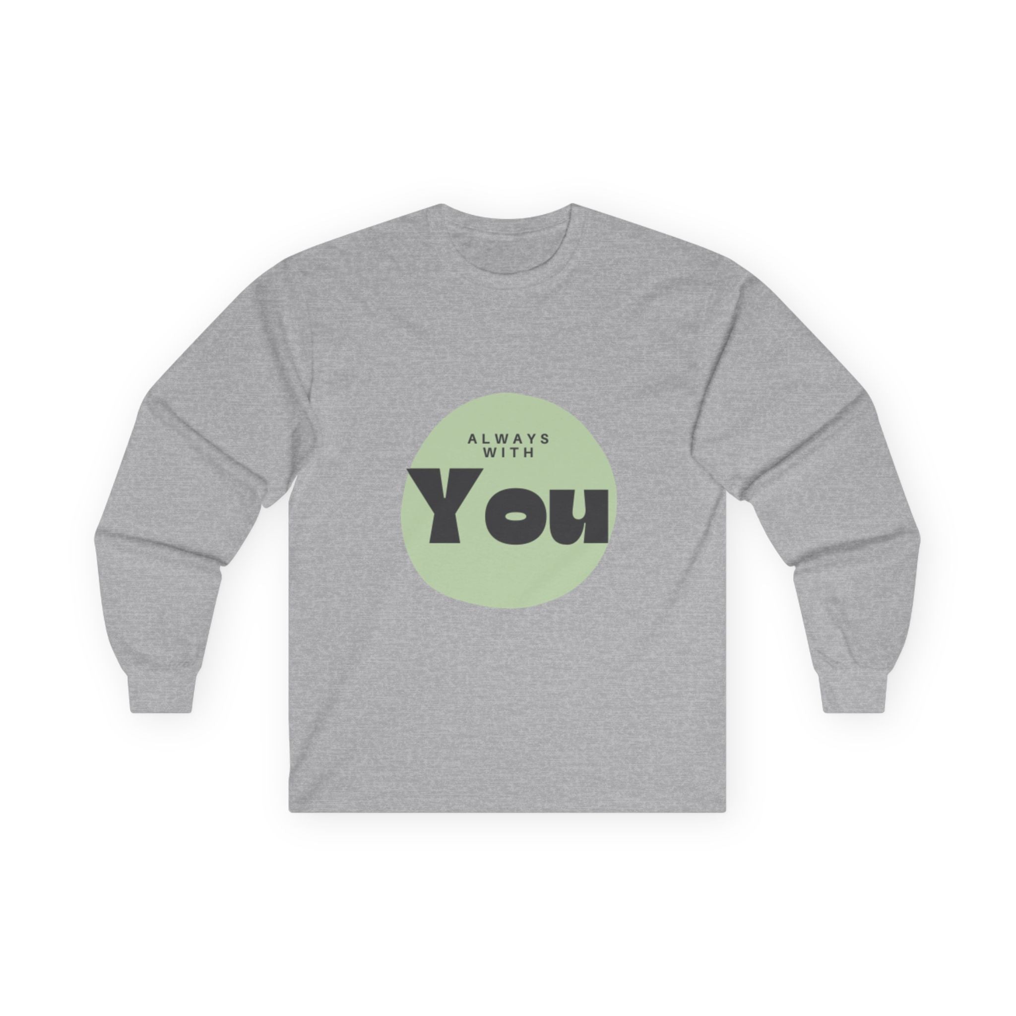 Always With You Long Sleeve Tee — Christian Minimalist Circle Design